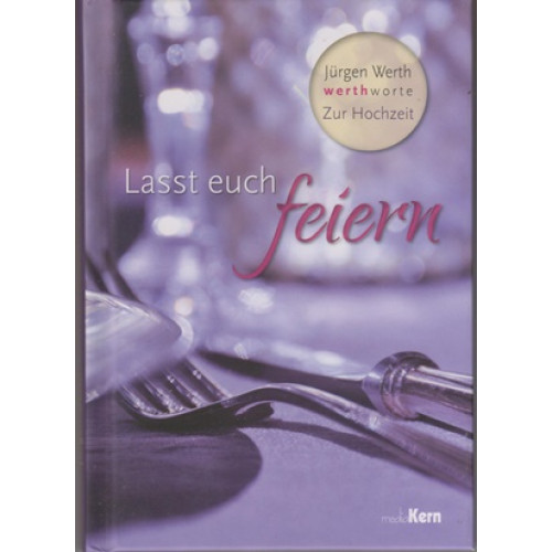 Lasst euch feiern (10CL)
