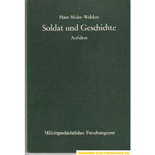 Soldat und Geschichte, Aufsätze