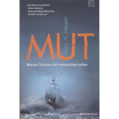 Mut! – Warum Christen sich einmischen sollten (227y)