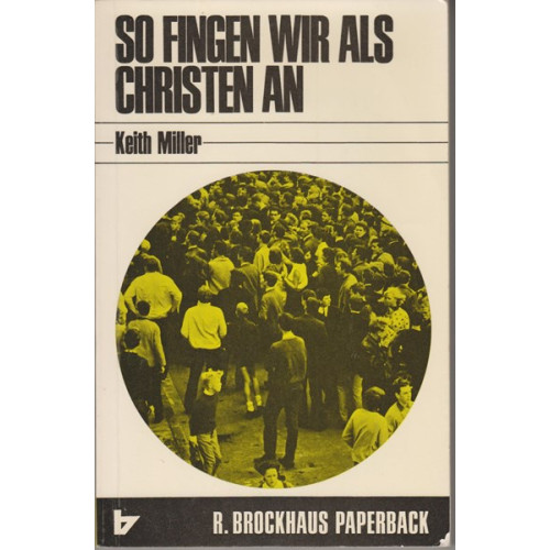 So fingen wir als Christen an (60s)