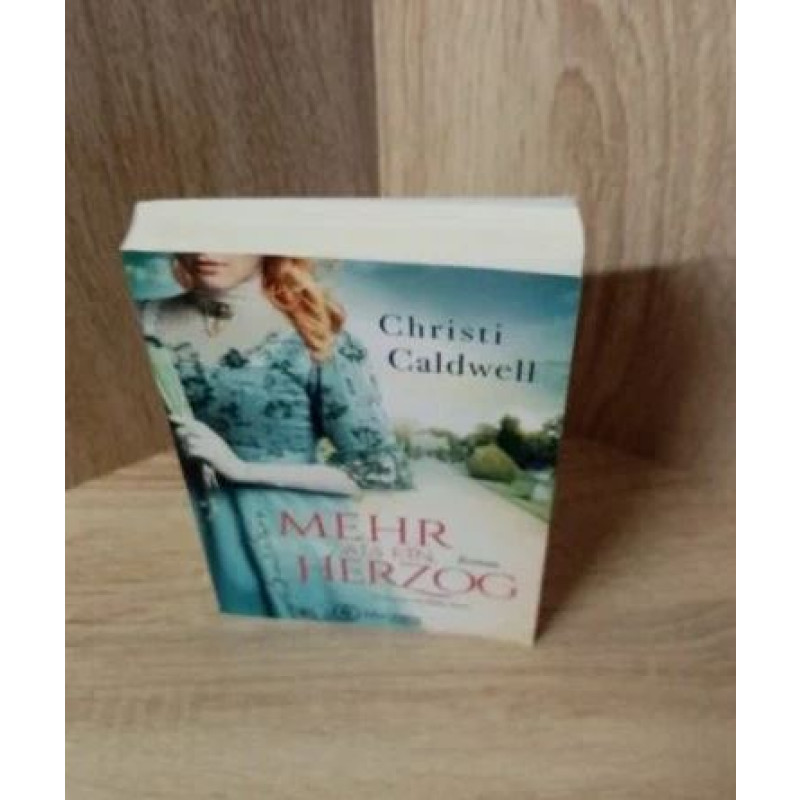 Christi Caldwell-Mehr als ein Herzog-Taschenbuch