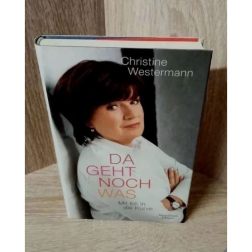 Da geht noch was von Christine Westermann (2013, Gebundene Ausgabe)