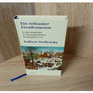 Fulbert Steffensky-Ein seltsamer Freudenmonat.