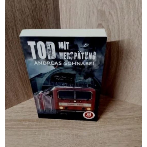 Tod mit Verspätung von Andreas Schnabel (2018, Taschenbuch)