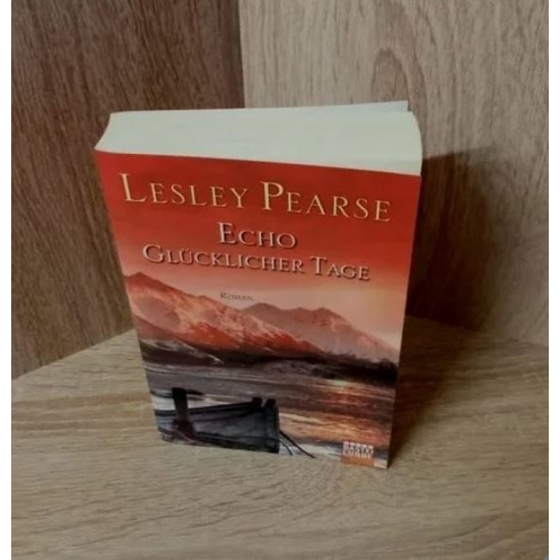 Roman LESLEY PEARSE - Echo glücklicher Tage - New York Alaska .