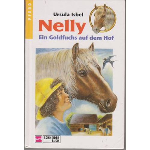 Nelly - Ein Goldfuchs auf dem Hof (189y)