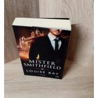 Bay, Louise-Mister Smithfield
