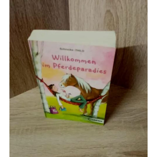 THiLO-Willkommen im Pferdeparadies -TB