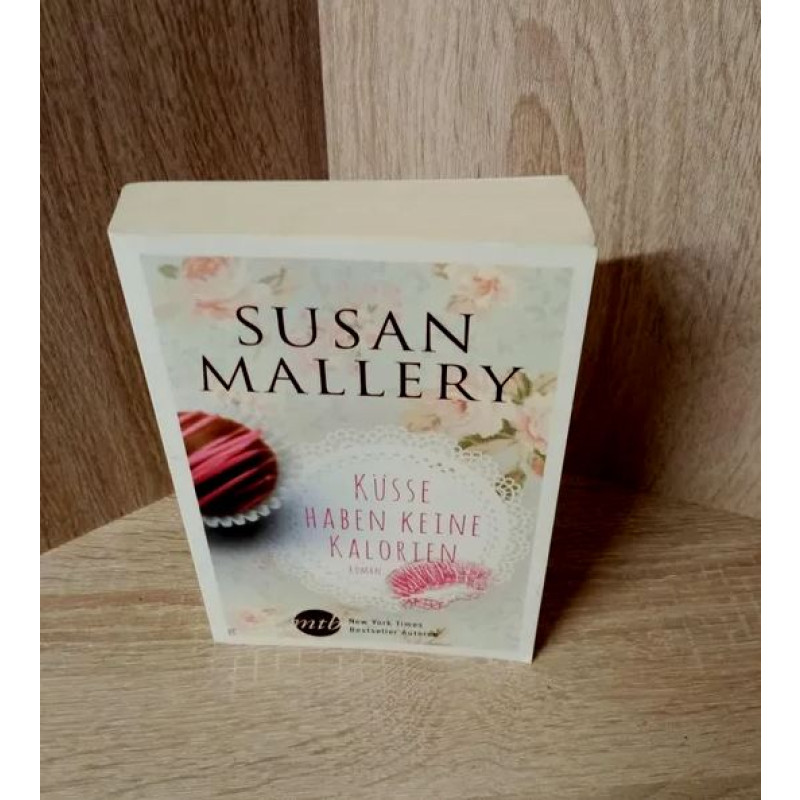 Susan Mallery-Küsse haben keine Kalorien-TB