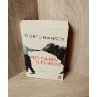 Hansen, Dörte-Mittagsstunde – Roman