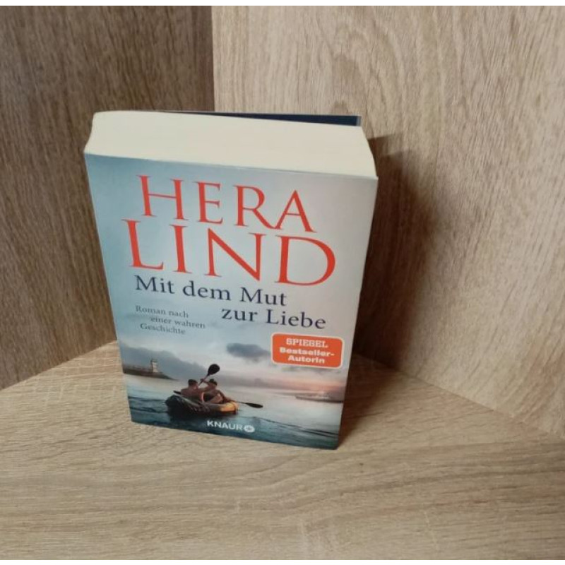 Lind, HeraMit dem Mut zur Liebe –