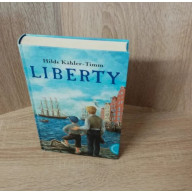 Hilde Kähler-Timm-Liberty – Der Traum von der Freiheit. Hardcover-