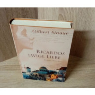Gilbert Sinoué-Ricardos ewige Liebe. Hardcover.