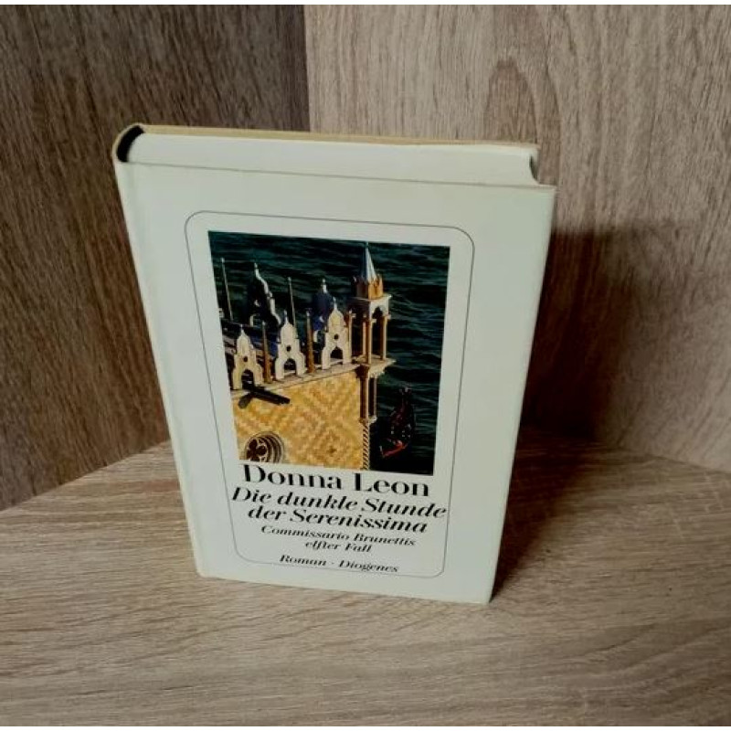 Donna Leon- Die dunkle Stunde der Serenissima – Diogenes-HC.