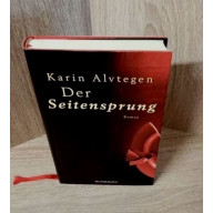 Karin Alvtegen-Der Seitensprung. Roman Hardcover-