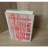 Rajaa Alsanea-Die Girls von Riad. Pendo Verlag- Hardcover.