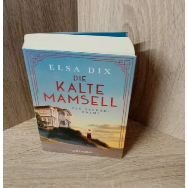 Dix, Elsa-Die kalte Mamsell – Ein Seebad-Krimi.