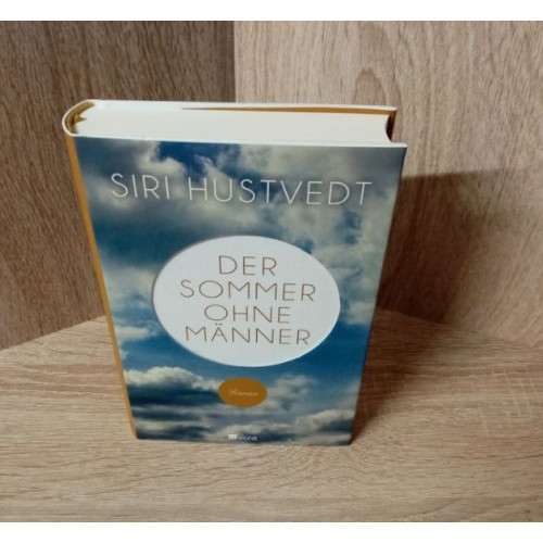Hustvedt, Siri-Der Sommer ohne Männer. Hardcover-