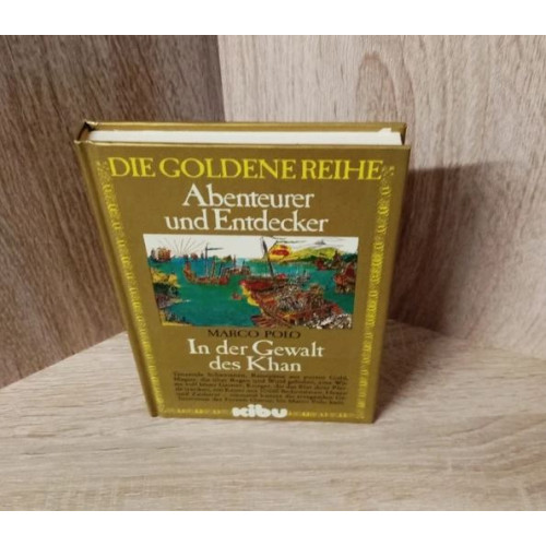 Dietmar Kuegler-Marco Polo, In der Gewalt des Khan. Kibu-Hardcover.