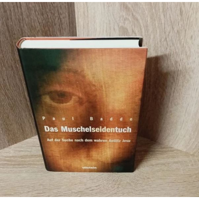 Paul Badde.Das Muschelseidentuch – Auf der Suche nach dem wahren Antlitz Jesu.HC