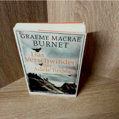 Das Verschwinden der Adèle Bedeau von Graeme Macrae Burnet
