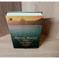 Bjarne Reuter-Die zwölfte Stufe – Roman.Hardcover.