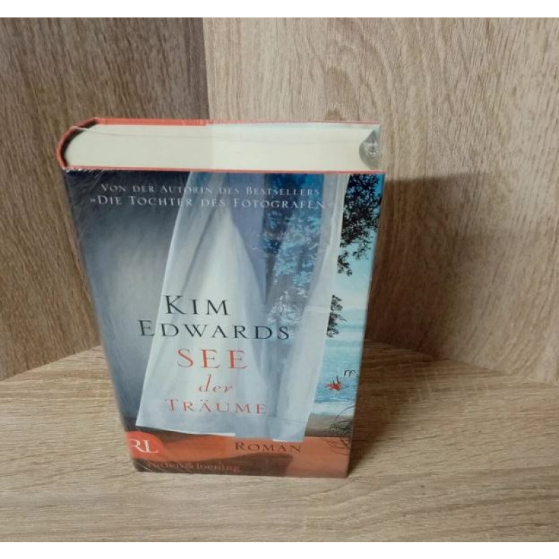 Kim Edwards-See der Träume – Roman-OVP. Hardcover-
