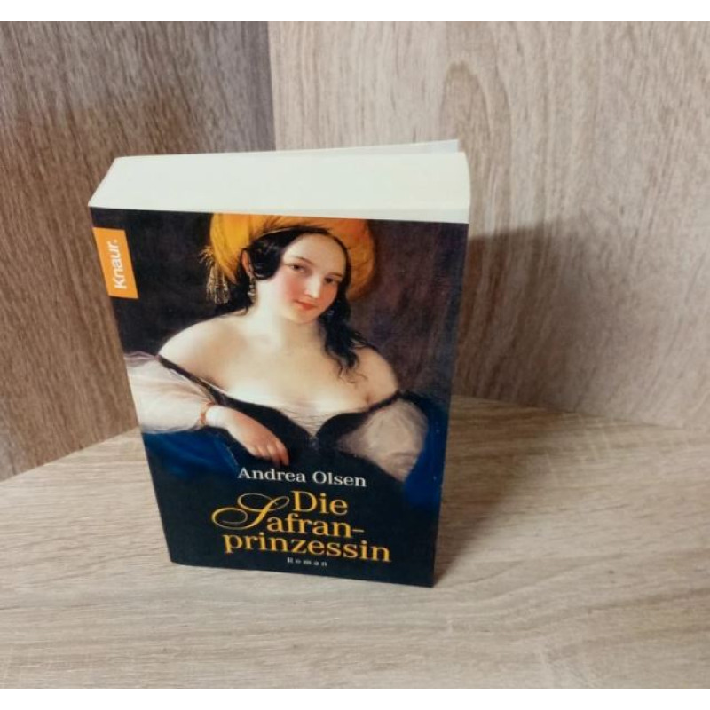 Andrea Olsen-Die Safranprinzessin.
