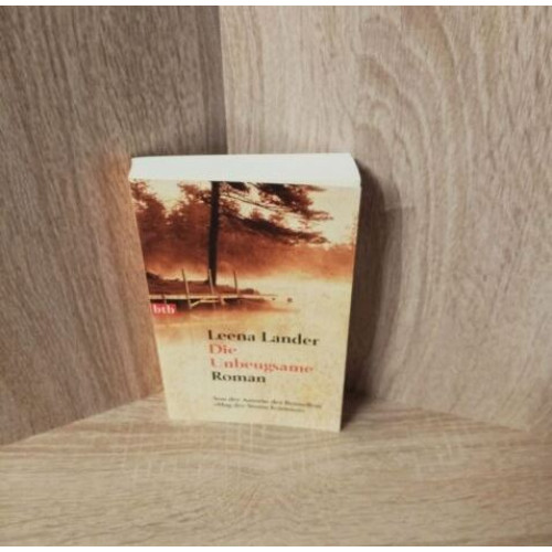 Leena Lander-Die Unbeugsame – Roman