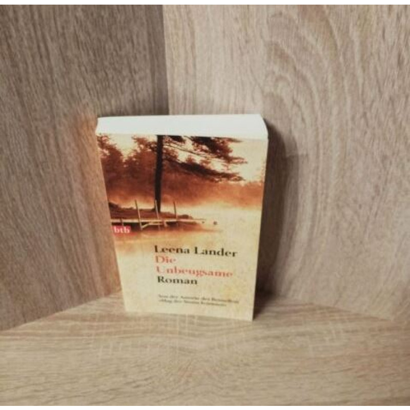 Leena Lander-Die Unbeugsame – Roman