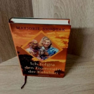 Marjorie Shostak - Ich folgte den Trommeln der Kalahari - GEBUNDEN -