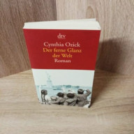 Cynthia Ozick-Der ferne Glanz der Welt – Roman