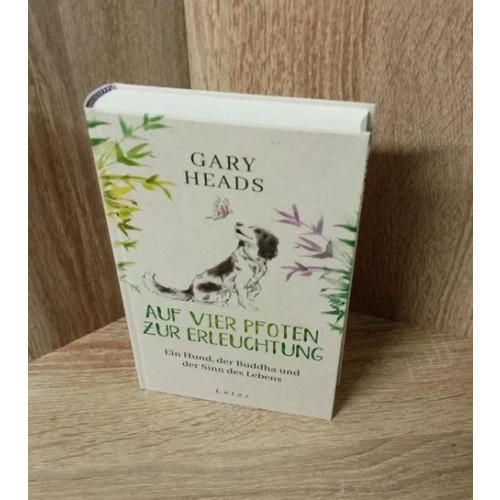 Heads, Gary-Auf vier Pfoten zur Erleuchtung .HC