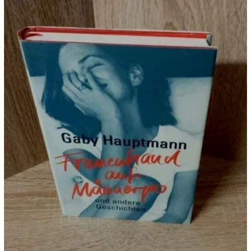 Gaby Hauptmann.Frauenhand auf Männerpo-Hardcover