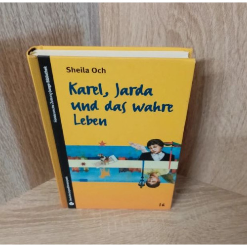 Sheila Och-Karel, Jarda und das wahre Leben.HC