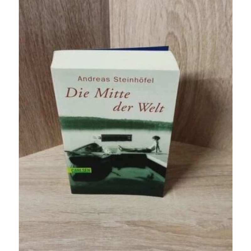 Steinhöfel, Andreas-Die Mitte der Welt.