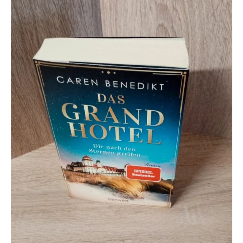 Caren Benedikt-Die nach den Sternen greifen – Roman.