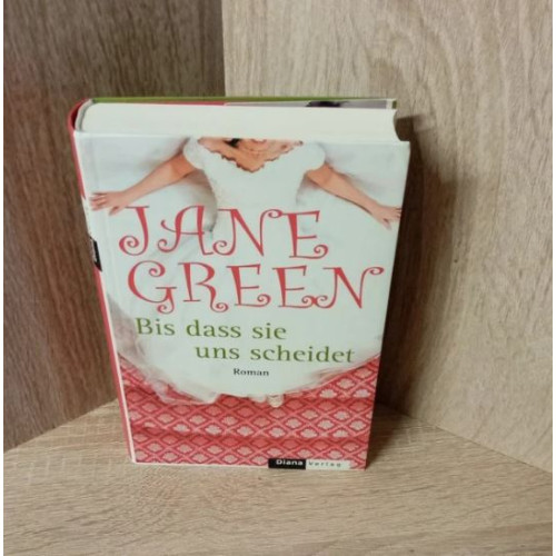 Jane Green-Bis dass sie uns scheidet. Hardcover