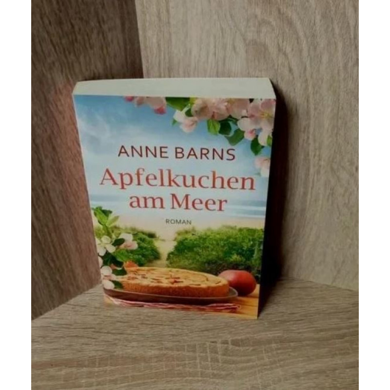 Apfelkuchen am Meer von Anne Barns .