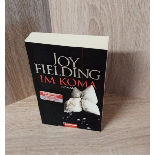 Fielding, Joy-Im Koma – Roman.