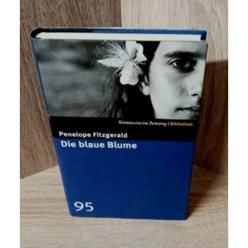 Penelope Fitzgerald DIE BLAUE BLUME .Hardcover