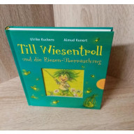 Ulrike Kuckero-Till Wiesentroll und die Riesen-Überraschung. Hardcover.