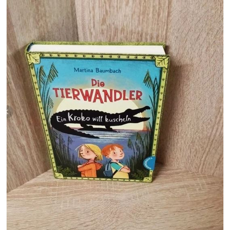 Baumbach, Martina.Die Tierwandler 3: Ein Kroko will kuscheln.Hardcover