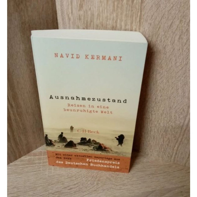 Kermani, Navid-Ausnahmezustand – Reisen in eine beunruhigte Welt