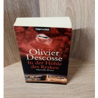 Olivier Descosse-In der Höhle des Kraken – Marseille-Krimi.