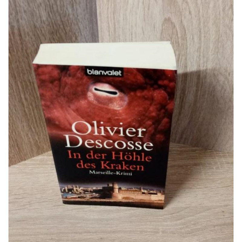 Olivier Descosse-In der Höhle des Kraken – Marseille-Krimi.