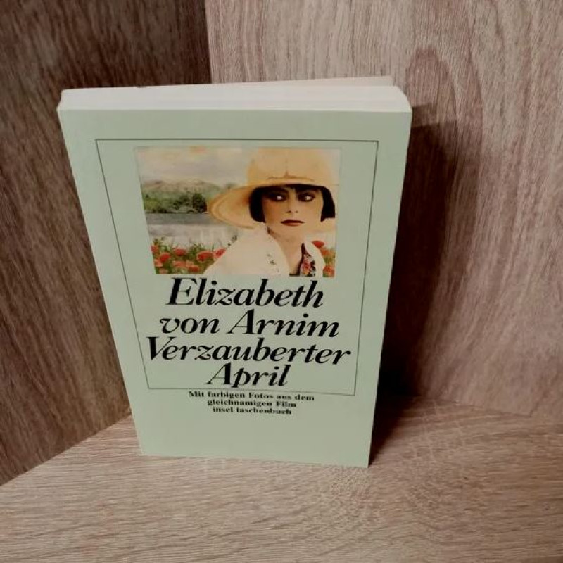 Elizabeth von Arnim- Verzauberter April –TB