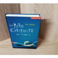 Tom Dalbak-Die Hirngespinste des Thomas D.. Hardcover.